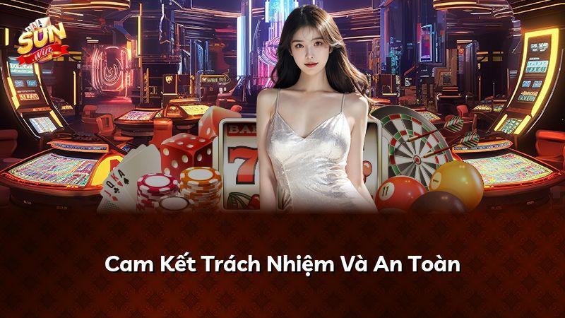 Cam Kết Trách Nhiệm Và An Toàn